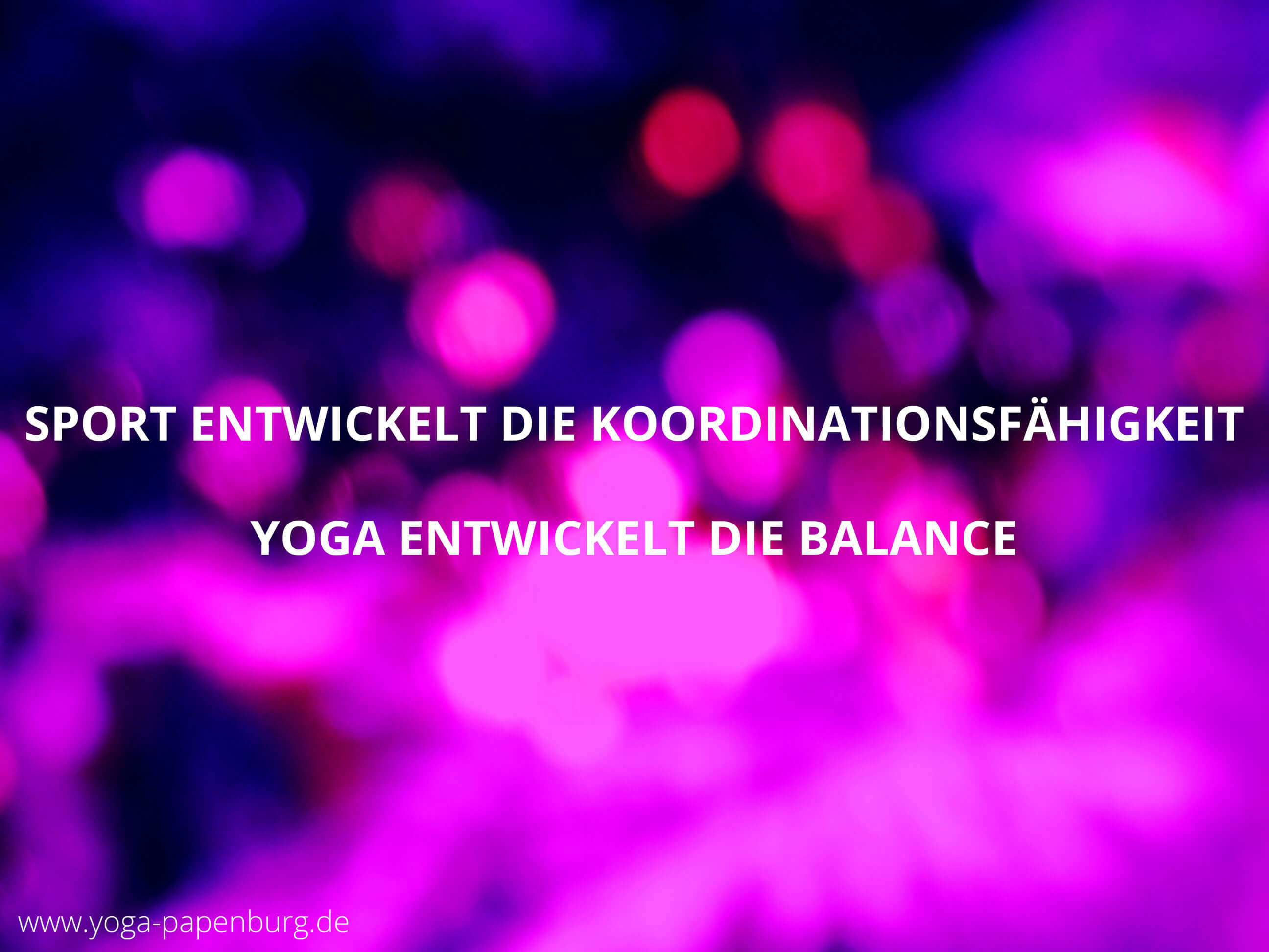Yoga entwickelt Balance
