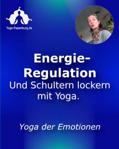 Energieregulation und Schultern lockern mit Atemübung aus dem Yoga