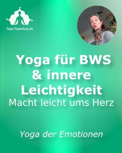 Yoga-Übungen für BWS und innere Leichtigkeit