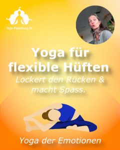 Yoga für flexible Hüften und unteren Rücken macht Spass.