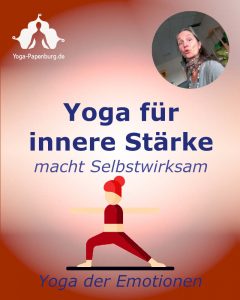 Yoga für innere Stärke und Selbstwirksamkeit - für kribbelnde Lebendigkeit