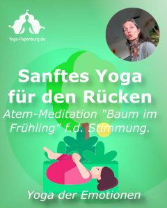 Sanftes Yoga für den Rücken mit Atemmeditation "Baum im Frühling".
