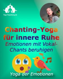 Yoga für innere Ruhe: Chanting-Yoga. Vokal-Chanten macht innerlich ruhig.