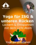 Yoga für ISG und unteren Rücken: Lockern und entspannen mit dem Licht-Heilungs-Atem.
