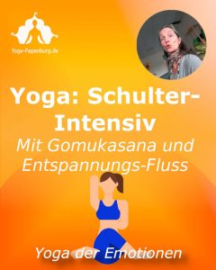 Yoga für Schultern - intensiv - mit Gomukasana und Entspannungs-Fluss
