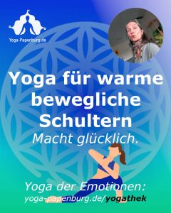 Yoga für bewegliche Schultern: Wie mit Drehungen und Manipura-Aktivierung rundum angenehm warm wirst, deine Schultern beweglicher machst und deine BWS (Brustwirbelsäule) lockerst. ... und dich hinterher so richtig schön glücklich-entkrampft und feierabend-bereit fühlst.