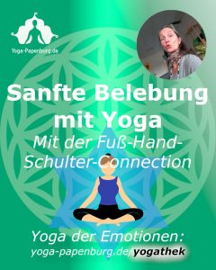 Sanfte Belebung mit Yoga, mit der Fuß-Hand-Schulter-Connection