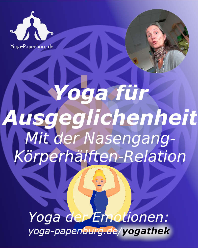 Yoga für Ausgeglichenheit mit der Nasengang-Körperhälften-Relation