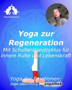 Yoga zur Regeneration mit Schulterstand-Zyklus für mehr Lebenskraft