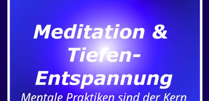 Ratgeber-Meditation-und-Tiefen-Entspannung