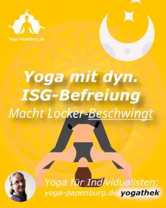 Yoga mit dynamischer ISG-Befreiung - macht Locker-Beschwingt