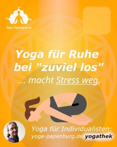 Wonne-20220922: Yoga für innere Ruhe bei "zuviel los" für den unteren Rücken & mit Stimmgabeln (macht Stress weg)