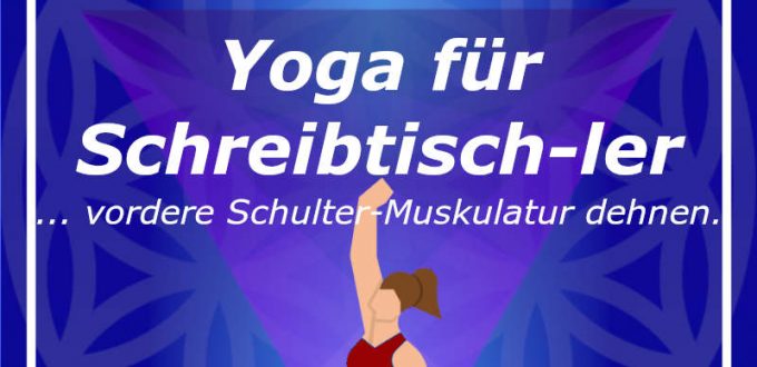 Ruecken-20221129-Yoga-fuer-Schreibtischtaeter-vordere-Schultern-dehnen-unterer-Ruecken-macht-locker.