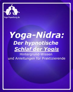 Yoga-Nidra-der-hypnotische-Schlaf-der-Yogis-Hintergrund-Wissen-und-Anleitungen.