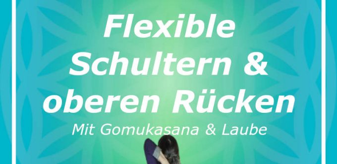 Klassik-20230119 Schulter-Flex mit Gomukasana Heuschrecken-Laube Rad - macht müde