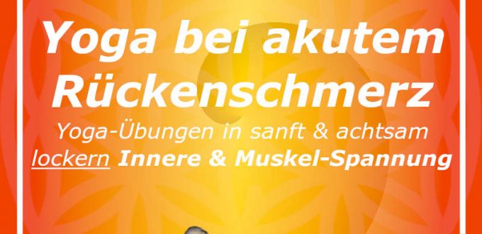 Wonne-20230126-Yoga-bei-akuten-Rueckenschmerzen-WS-Atem-Ruecken-staerken-sanfte-VWB-macht-Ruecken-locker.