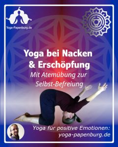 Yoga bei Nacken - Yoga Übungen bei Nackenverspannung -> Wonne-20231207 Erschöpfung und Nacken - BefreiungsAtem mit Affirmation - Ruhig SchN uRü genussvoll - macht ruhig