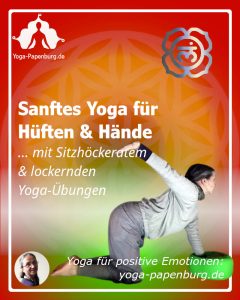 Sanftes Yoga für Hüften und Hände - Erdung mit Sitzhöcker-Atem - Schwere
