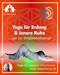 Yoga für Erdung, Stressbewältigung, innere Ruhe