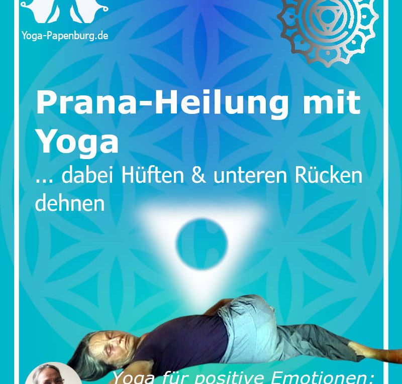 Wonne-20240725 Prana-Heilung mit Yoga - Atemwege weiten - Hüften & unteren Rücken dehnen