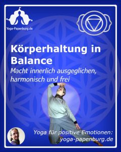 Mahashakti in der Helden-Seitbeuge - Yogastunde: Körperhaltung in Balance macht innerlich ausgeglichen, harmonisch und frei