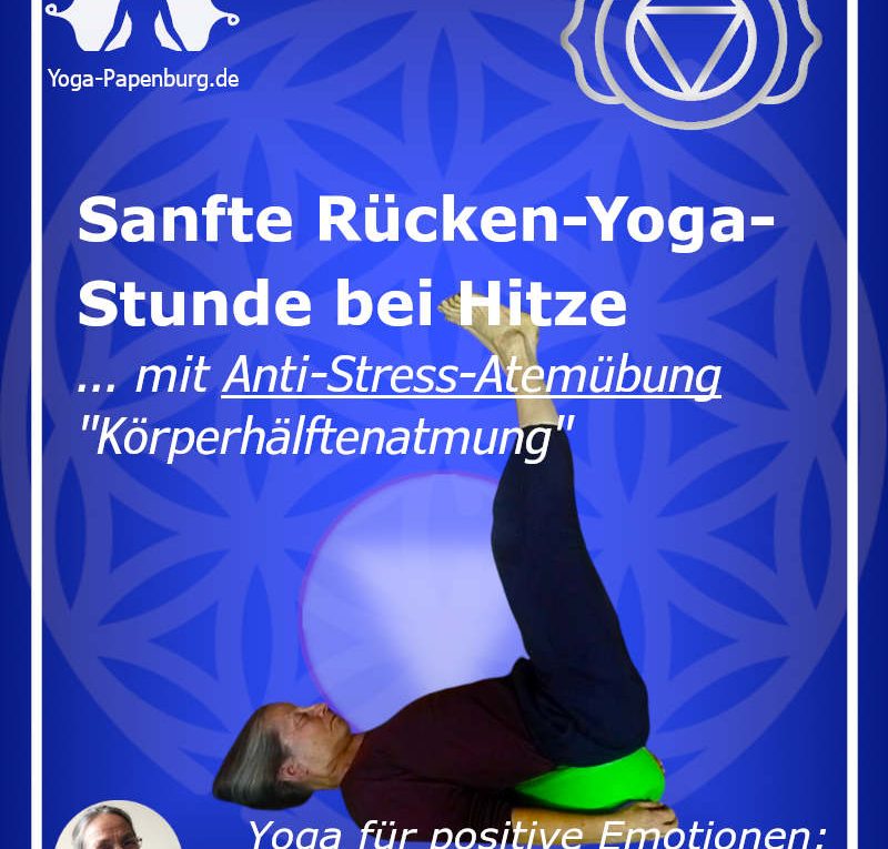 Mahashakti zeigt dir den gestützten Schulterstand auf dem Kissen. Rücken-Yoga-Stunde bei Hitze - Anti-Stress mit Körperhälften-Atem ( genial stark )