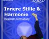 Phoenix-20240905 Innere Stille und Harmonie mit der Magie des Atems & langem Halten - Basics effektiv - Raum der Stille erleben