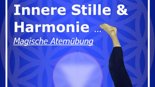 Phoenix-20240905 Innere Stille und Harmonie mit der Magie des Atems & langem Halten - Basics effektiv - Raum der Stille erleben