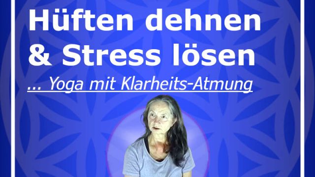 Phoenix-20240919 Hüften dehnen intensiv und Stress loslassen - Innere Klarheit stärken