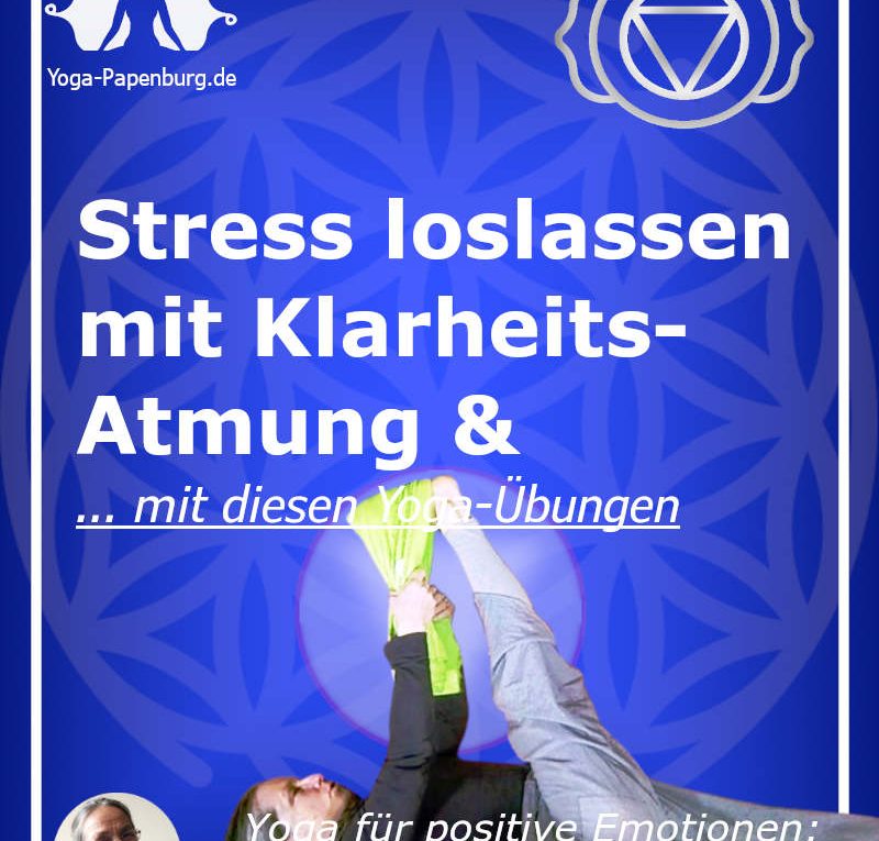 Wonne-20240919 Stress loslassen mit Klarheits-Atmung im Yoga - Klar werden entspannt