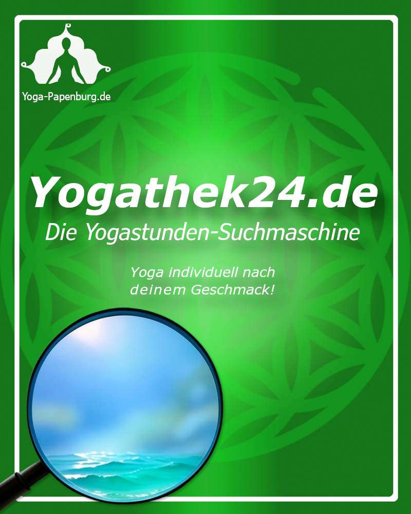 Yogathek24.de - Die Yogastunden-Suchmaschine - Yoga individuell nach deinem Geschmack - bei Yoga-Papenburg.de